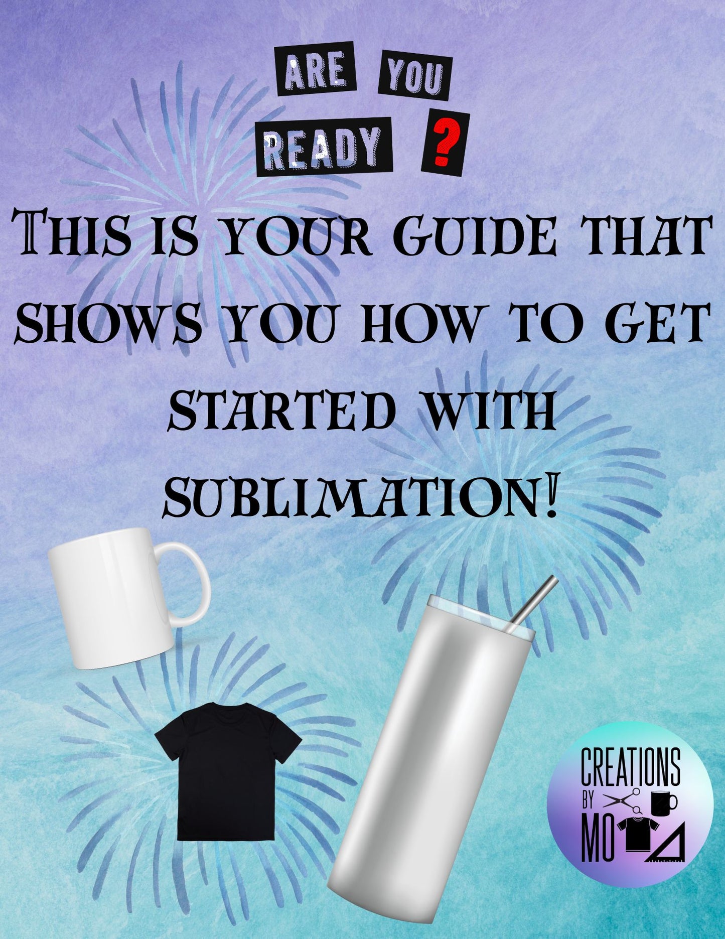Sublimation Made Simple - Ebook