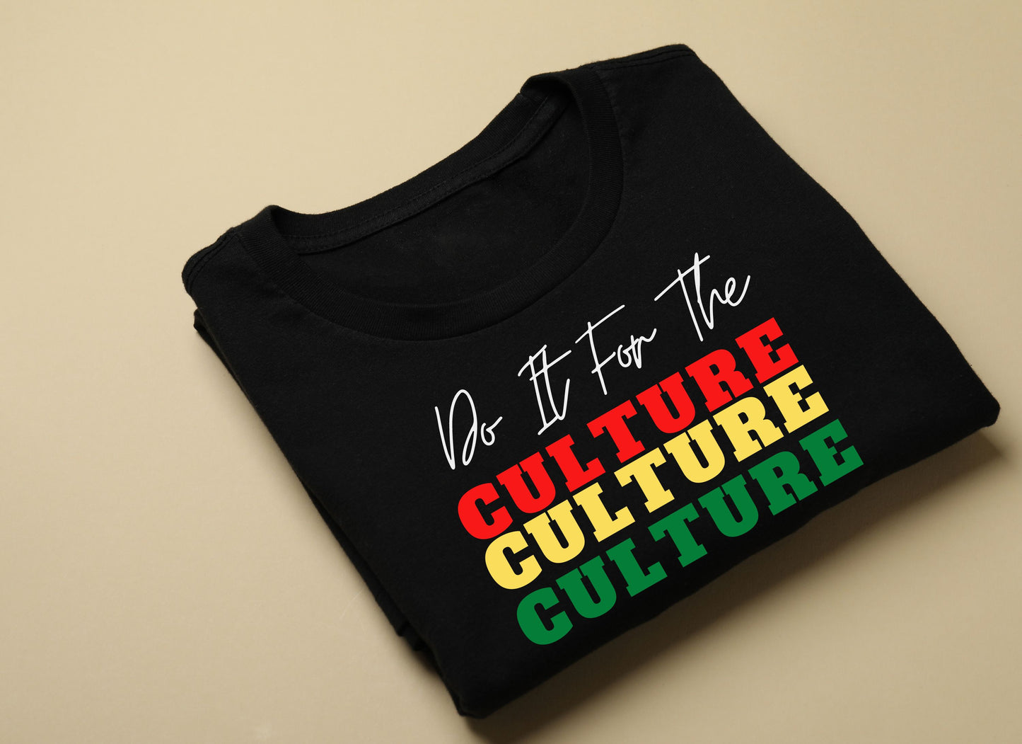 Do It for the Culture