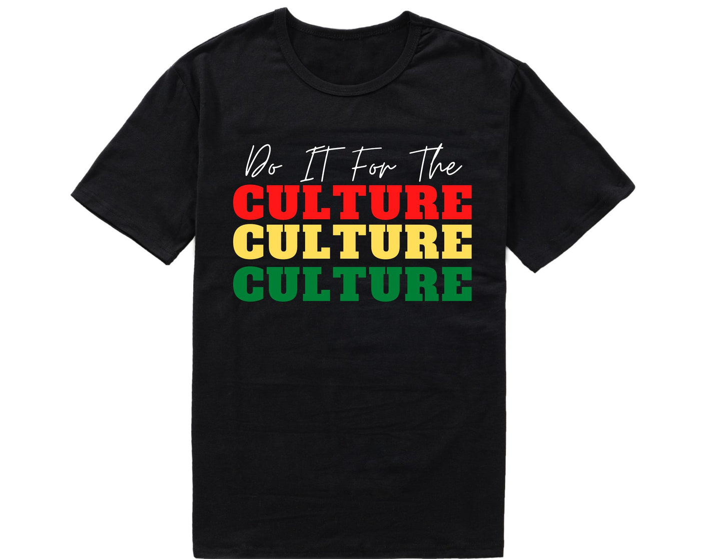 Do It for the Culture
